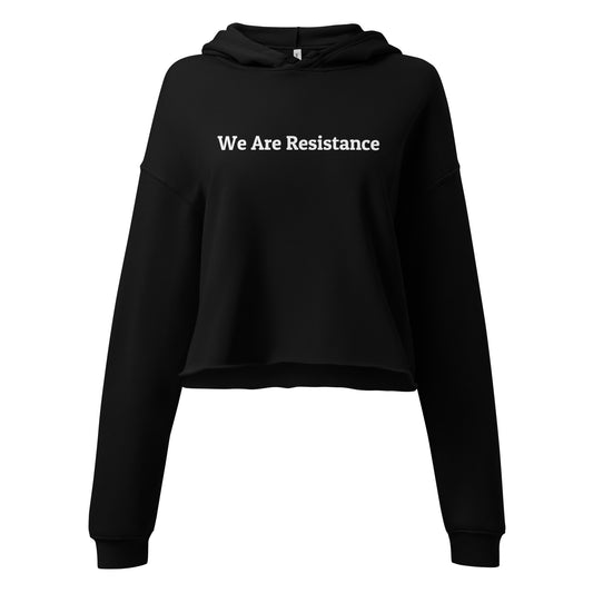 We Are Resistance Crop Hoodie